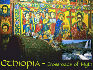 Ethiopia- Crossroads of Myth